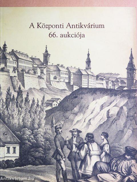 A Központi Antikvárium 66. aukciója