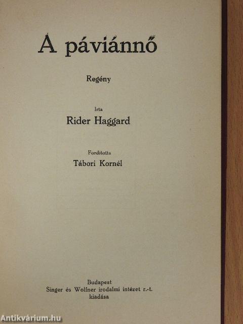 Ferenc József gyertyatartói/A páviánnő/Amerika
