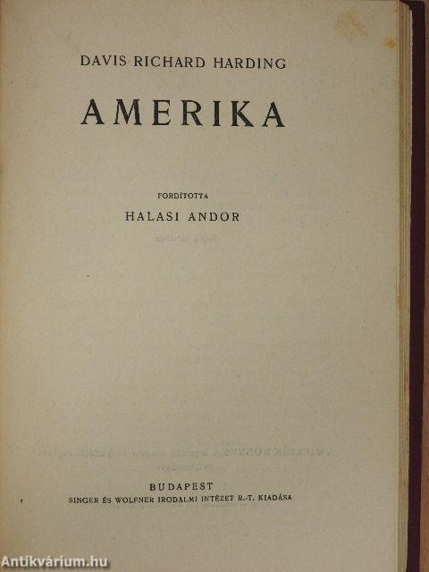 Ferenc József gyertyatartói/A páviánnő/Amerika