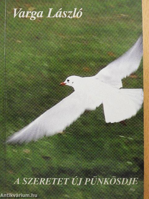 A szeretet új pünkösdje