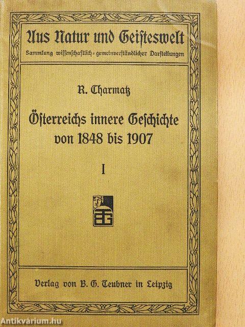 Österreichs innere Geschichte von 1848 bis 1907 I. (gótbetűs)