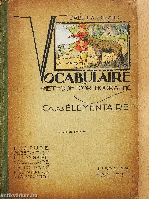 Vocabulaire et Méthode D'Orthographe