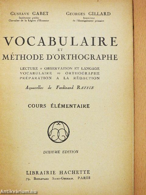 Vocabulaire et Méthode D'Orthographe