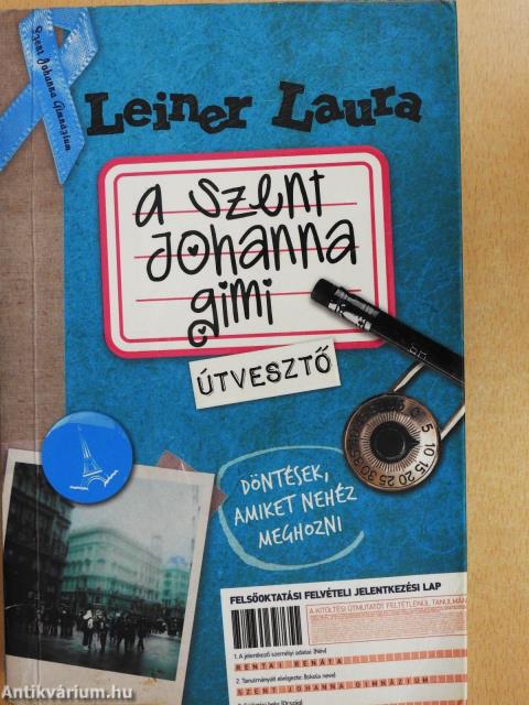 A Szent Johanna gimi - Útvesztő (dedikált példány)