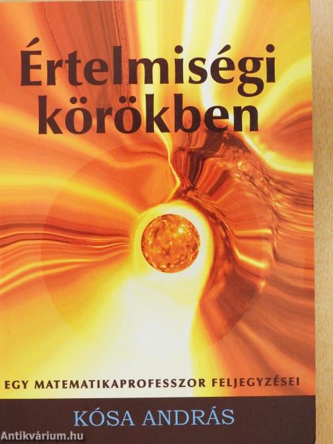 Értelmiségi körökben (dedikált példány)
