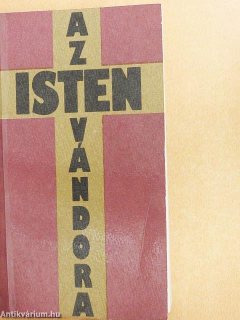 Az Isten vándora (dedikált példány)