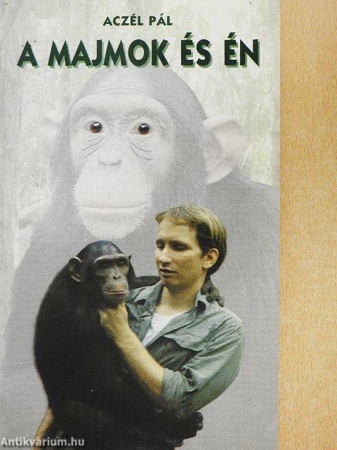 A majmok és én