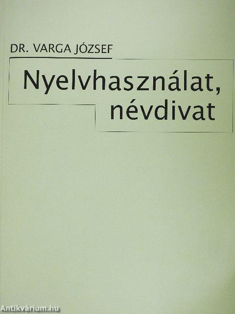 Nyelvhasználat, névdivat