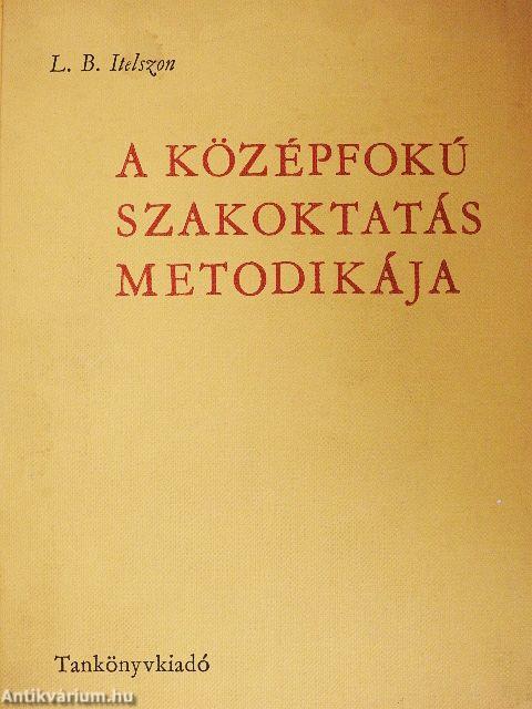 A középfokú szakoktatás metodikája