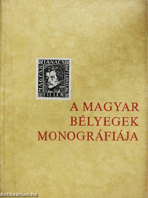 A magyar bélyegek monográfiája IV.