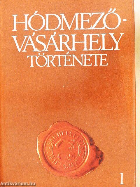 Hódmezővásárhely története I.