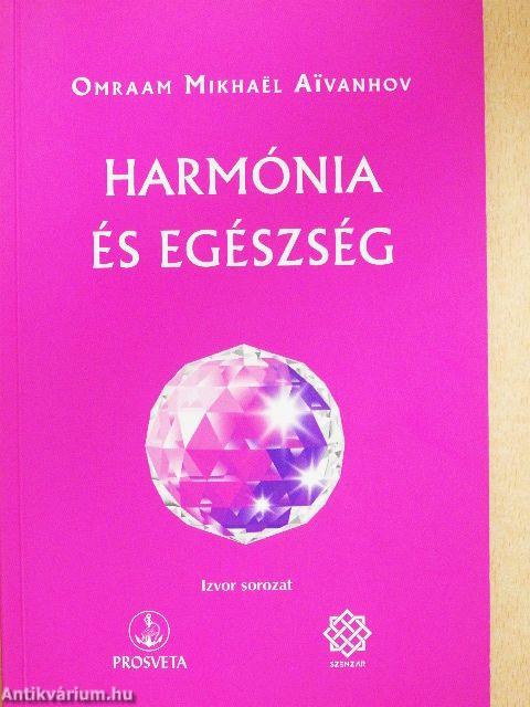 Harmónia és egészség