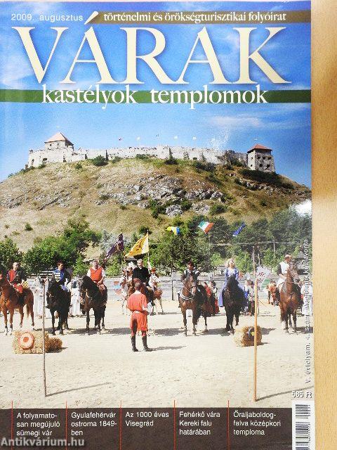 Várak, kastélyok, templomok 2009. augusztus