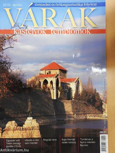 Várak, kastélyok, templomok 2010. április