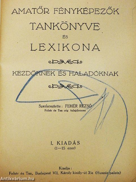 Amatőr fényképezők tankönyve és lexikona