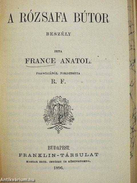 Az utolsó órában/Egy orgonaág/A rózsafa bútor/A szendomiri kolostor
