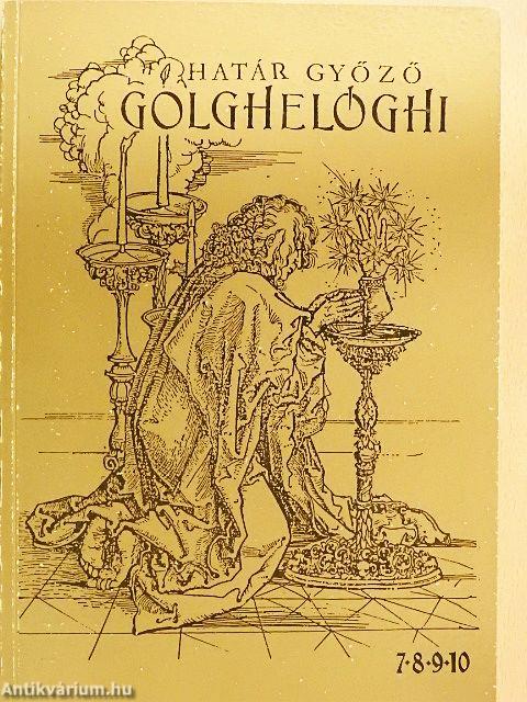 Golghelóghi I-II.