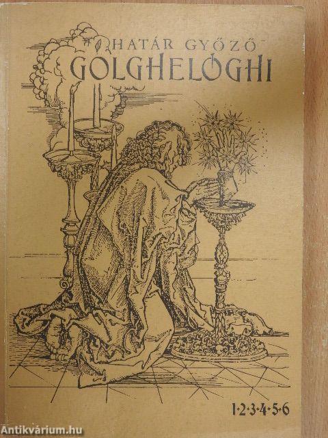 Golghelóghi I-II.