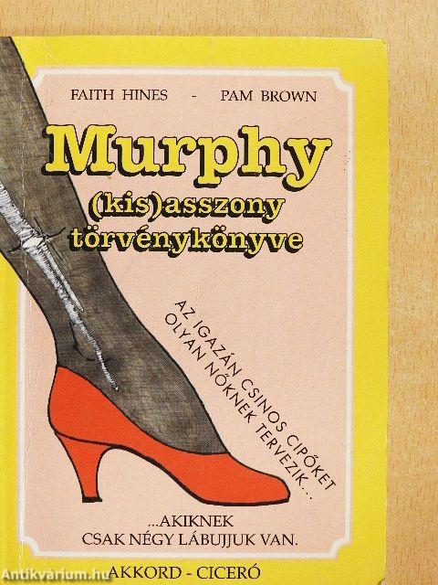 Murphy (kis)asszony törvénykönyve