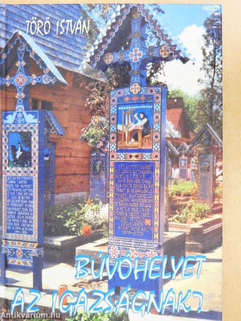 Búvóhelyet az igazságnak?(dedikált példány)