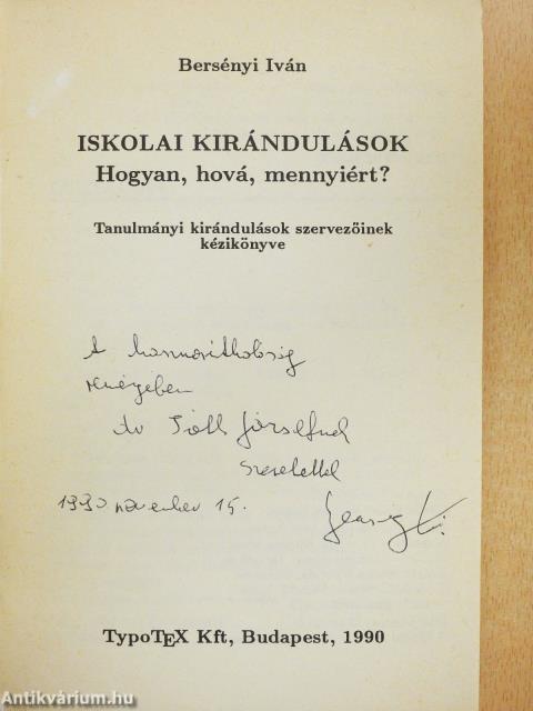 Iskolai kirándulások (dedikált példány)