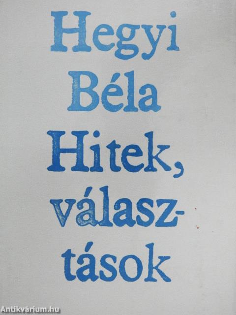 Hitek, választások (aláírt példány)