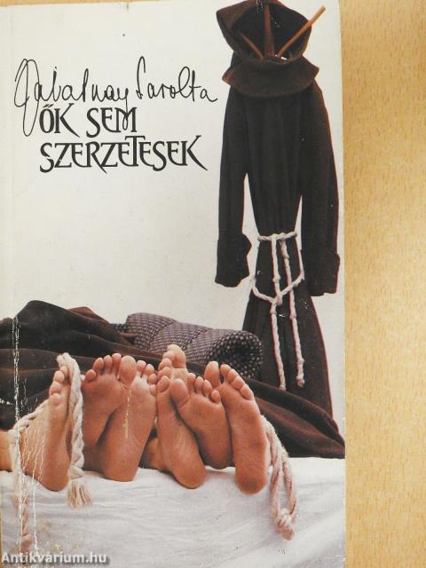 Ők sem szerzetesek (dedikált példány)