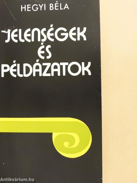Jelenségek és példázatok (dedikált példány)