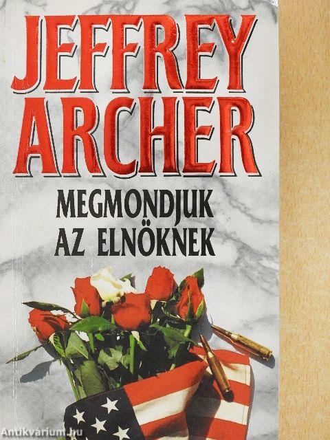 Megmondjuk az elnöknek