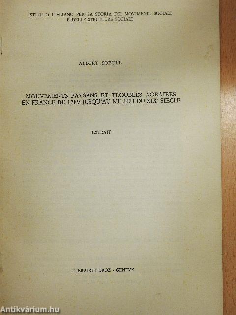 Mouvements Paysans et Troubles Agraires en France de 1789 Jusqu'au Milieu du XIXe Siecle