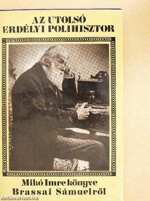 Az utolsó erdélyi polihisztor