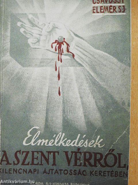 Elmélkedések a szent vérről