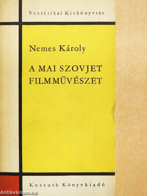 A mai szovjet filmművészet