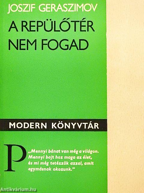 A repülőtér nem fogad