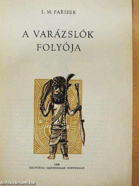 A varázslók folyója