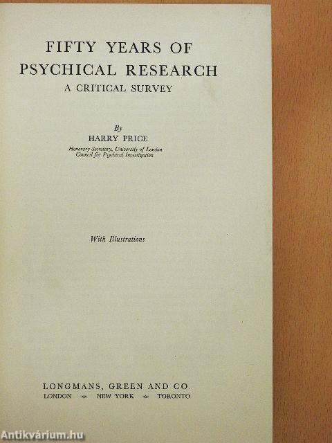 Fifty Years of Psychical Research