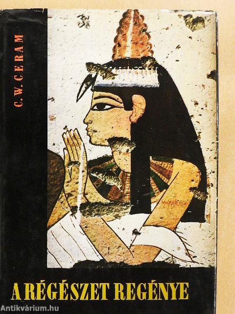 A régészet regénye