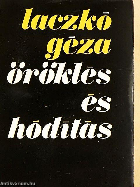 Öröklés és hódítás