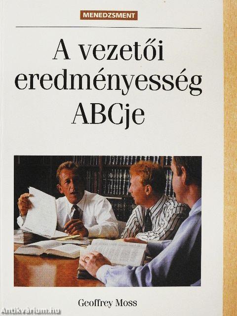 A vezetői eredményesség ABCje