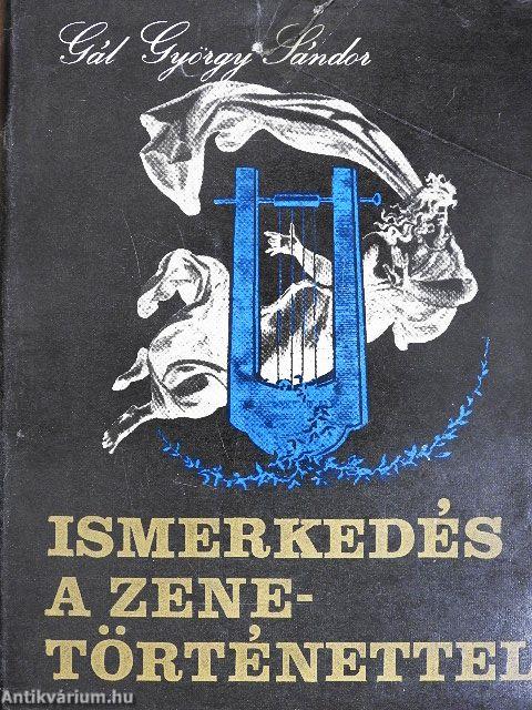 Ismerkedés a zenetörténettel
