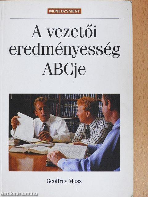 A vezetői eredményesség ABCje