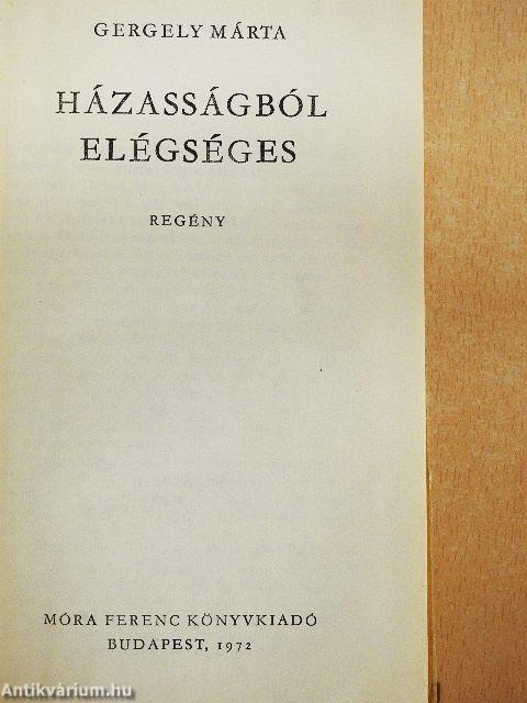 Házasságból elégséges