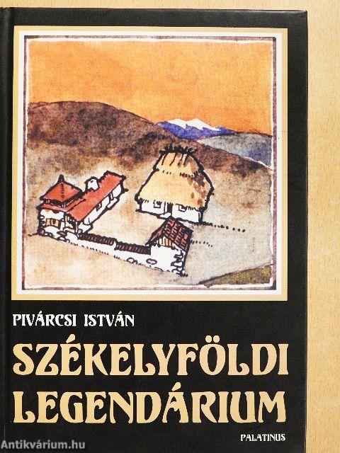 Székelyföldi legendárium