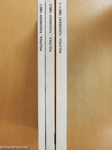 Politika-Tudomány 1985/1-4.