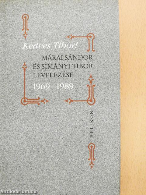 Kedves Tibor! (dedikált példány)