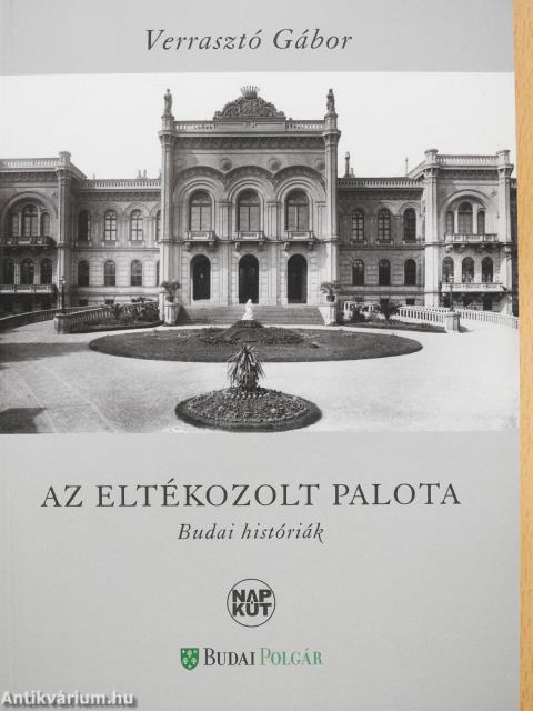 Az eltékozolt palota (dedikált példány)