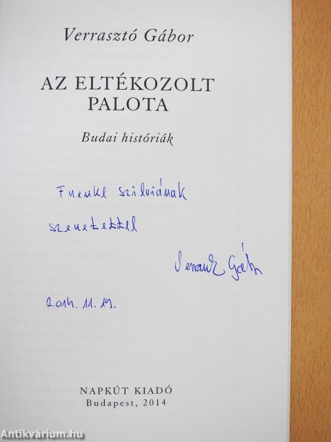 Az eltékozolt palota (dedikált példány)