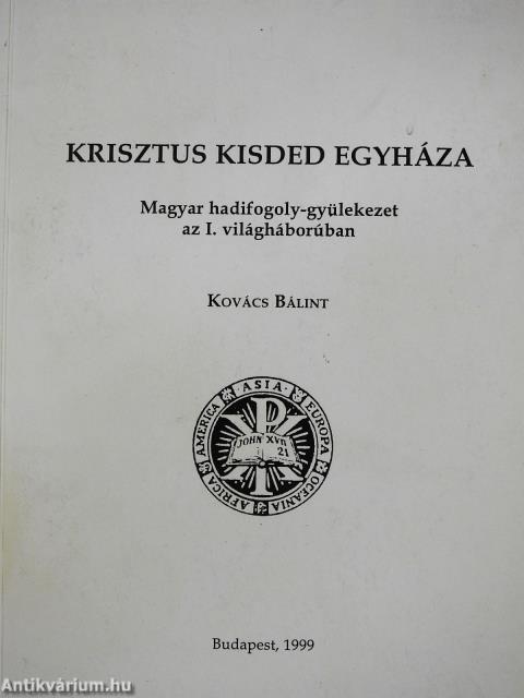 Krisztus kisded egyháza (dedikált példány)
