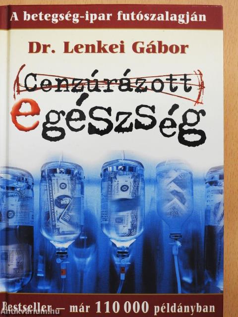 Cenzúrázott egészség (dedikált példány)
