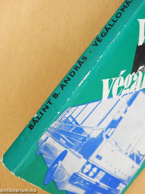 Végállomástól végállomásig (dedikált példány)